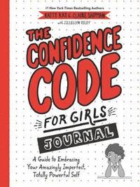 bokomslag The Confidence Code for Girls Journal