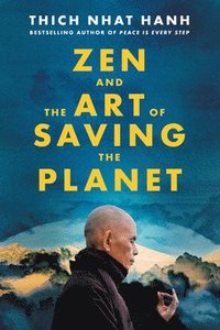 bokomslag Zen And The Art Of Saving The Planet