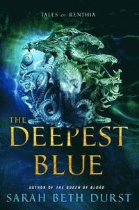 bokomslag The Deepest Blue: Tales of Renthia