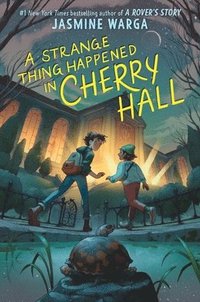 bokomslag A Strange Thing Happened in Cherry Hall