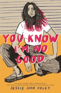 bokomslag You Know I'm No Good