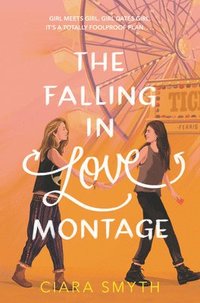 bokomslag The Falling in Love Montage