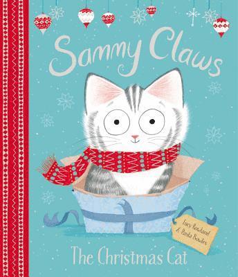 Sammy Claws: The Christmas Cat: A Christmas Holiday Book for Kids 1