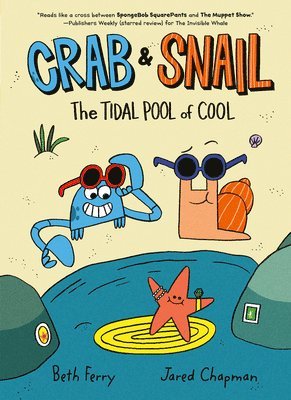 Crab and Snail: The Tidal Pool of Cool 1