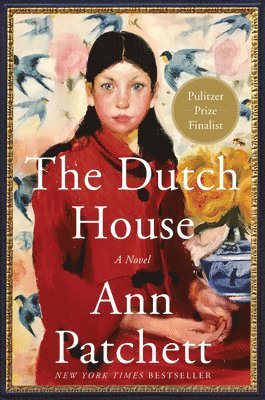 Ann Patchett - The Dutch House, Häftad