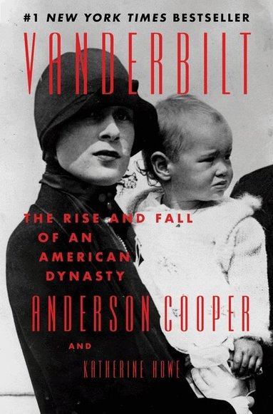 Anderson Cooper, Katherine Howe - Vanderbilt, Inbunden