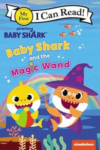 bokomslag Baby Shark: Baby Shark and the Magic Wand