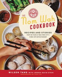 bokomslag The Nom Wah Cookbook
