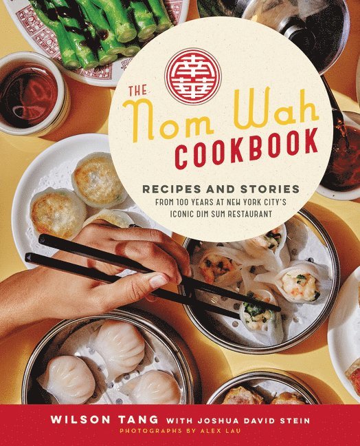 Nom Wah Cookbook