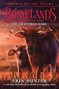 bokomslag Bravelands: Thunder On The Plains #1: The Shattered Horn