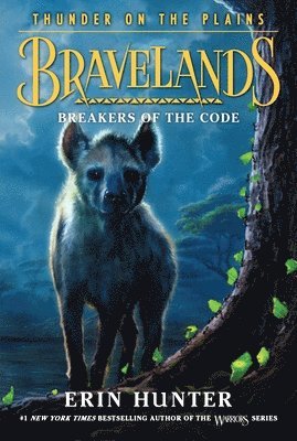 Bravelands: Thunder on the Plains #2: Breakers of the Code 1
