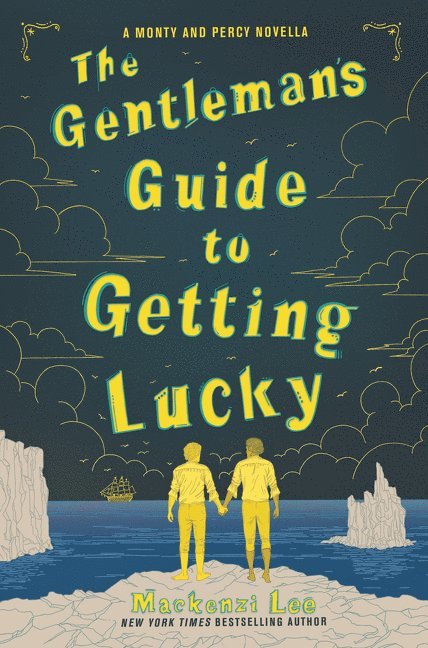 Mackenzi Lee - Gentleman’s Guide to Getting Lucky, Häftad