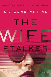 bokomslag The Wife Stalker