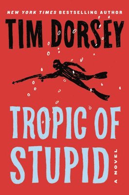bokomslag Tropic of Stupid