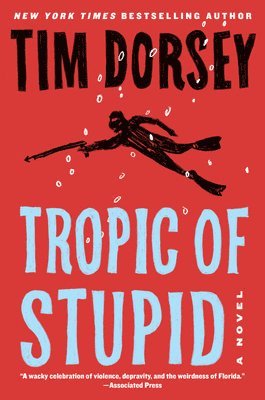 bokomslag Tropic Of Stupid