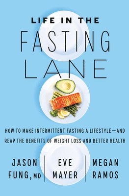 bokomslag Life in the Fasting Lane