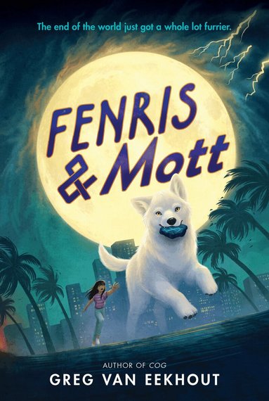 Greg van Eekhout - Fenris & Mott, Häftad