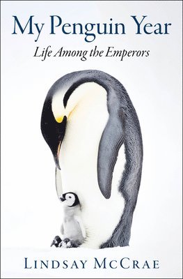 bokomslag McCrae, L: My Penguin Year