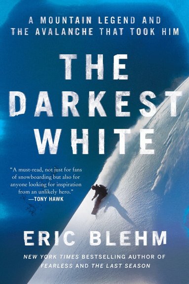 Eric Blehm - Darkest White, Häftad