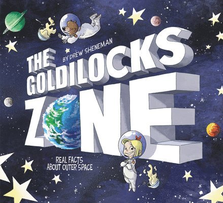 The Goldilocks Zone 1