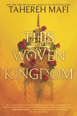 Tahereh Mafi - This Woven Kingdom, Inbunden