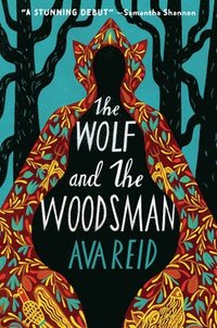 bokomslag The Wolf and the Woodsman