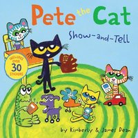 bokomslag Pete the Cat: Show-and-Tell