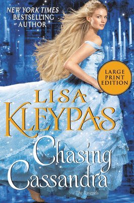 Lisa Kleypas - Chasing Cassandra: The Ravenels, Häftad
