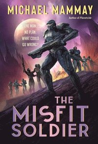 bokomslag The Misfit Soldier