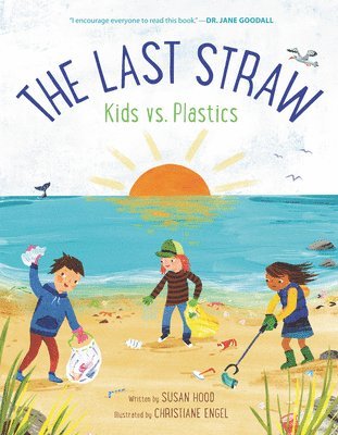 bokomslag The Last Straw: Kids vs. Plastics