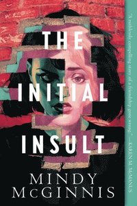 bokomslag The Initial Insult