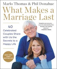 bokomslag What Makes a Marriage Last