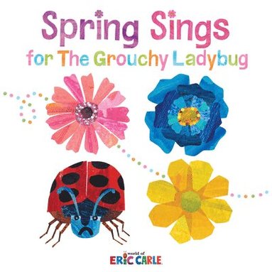 bokomslag Spring Sings For The Grouchy Ladybug