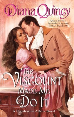 Diana Quincy - The Viscount Made Me Do It, Pocket