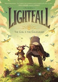 bokomslag Lightfall: The Girl & the Galdurian: A Graphic Novel