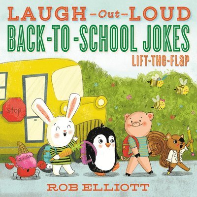 Laugh-Out-Loud Back-to-School Jokes: Lift-the-Flap 1
