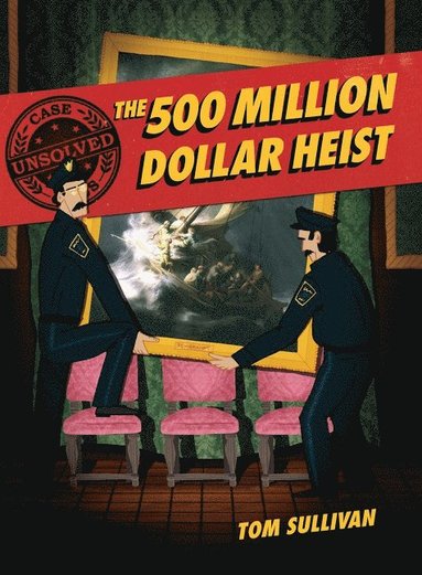 bokomslag Unsolved Case Files: The 500 Million Dollar Heist