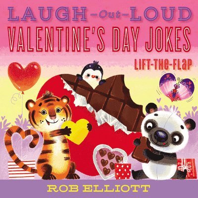 Rob Elliott - Laugh-Out-Loud Valentine's Day Jokes: Lift-The-Flap, Häftad