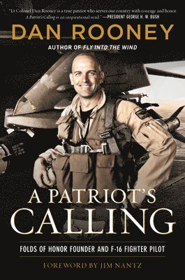 bokomslag A Patriot's Calling: My Life as an F-16 Fighter Pilot