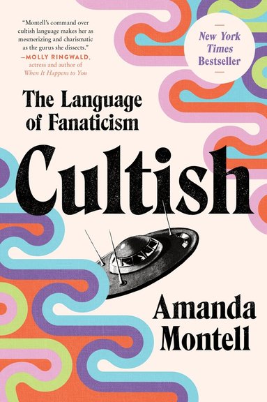 Amanda Montell - Cultish, Häftad