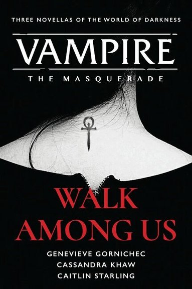 Cassandra Khaw, Genevieve Gornichec, Caitlin Starling - Walk Among Us, Häftad