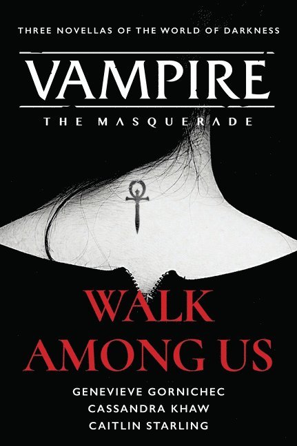 Cassandra Khaw, Genevieve Gornichec, Caitlin Starling - Walk Among Us, Häftad