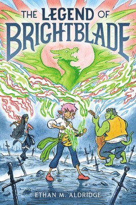 bokomslag The Legend of Brightblade