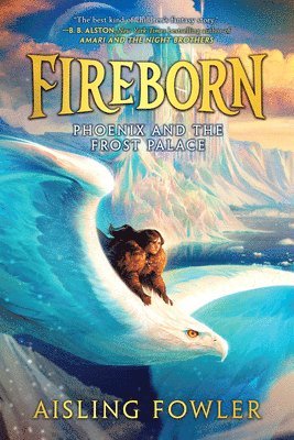 Fireborn: Phoenix And The Frost Palace 1