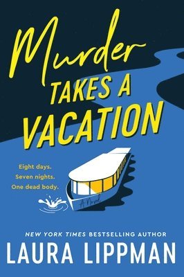 Laura Lippman - Murder Takes a Vacation, Inbunden