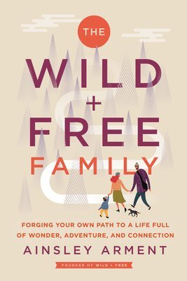 bokomslag Wild and Free Family
