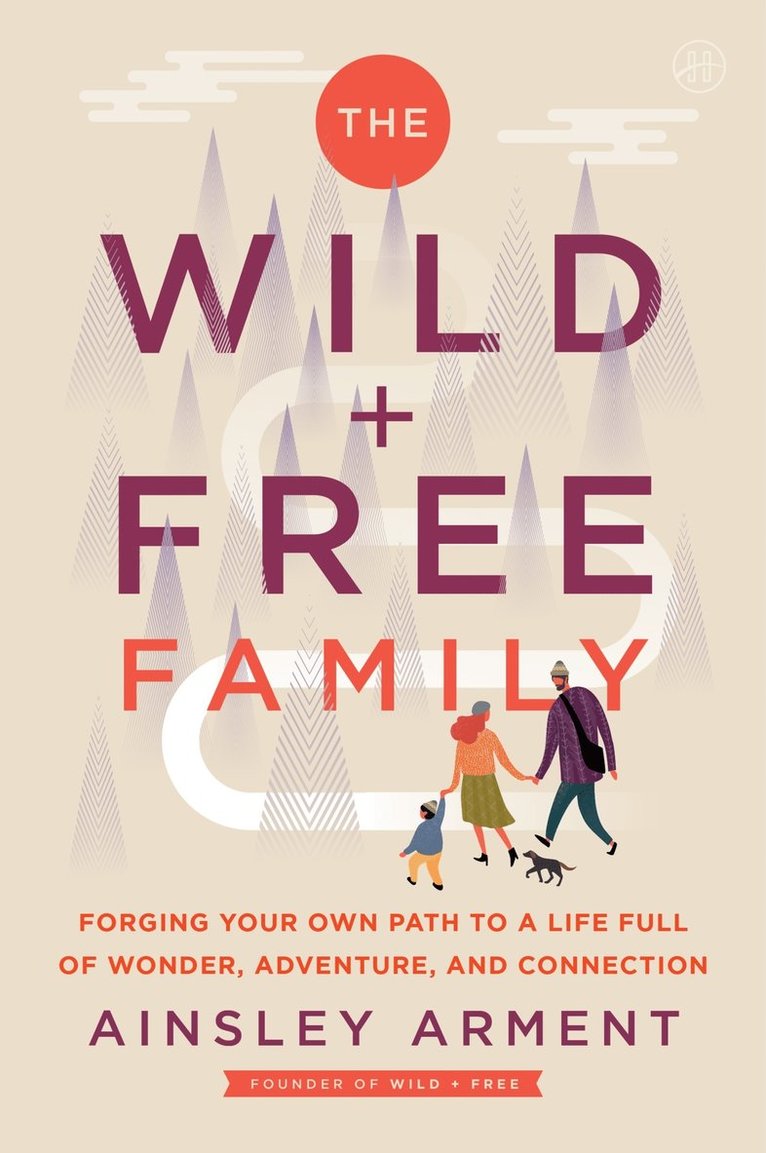 Wild and Free Family