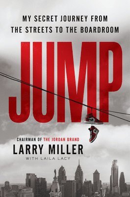 bokomslag Jump: My Secret Journey from the Streets to the Boardroom