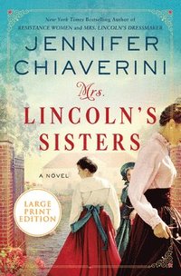 bokomslag Mrs. Lincoln's Sisters
