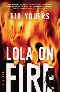 bokomslag Lola on Fire